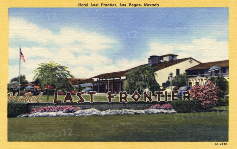 'Hotel Last Frontier, Las Vegas, Nevada', postcard, 1950. Artist: Unknown