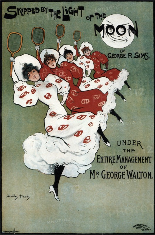 Poster for the George Sims comedy Skipped by the Light of the Moon, 1896. Artist: Hardy, Dudley (1866-1922)