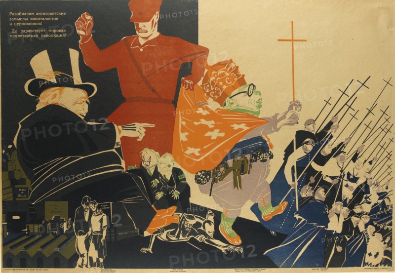 We shall expose the anti-Soviet plans of the imperialists and and ecclesiastical intrigues!. Artist: Moor, Dmitri Stachievich (1883-1946)