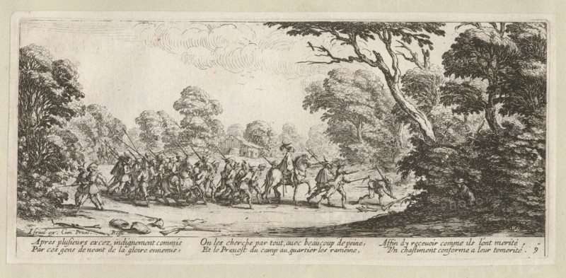 The Miseries and Misfortunes of War, folio 9: Seizure of the Criminal Soldiers, 1633.