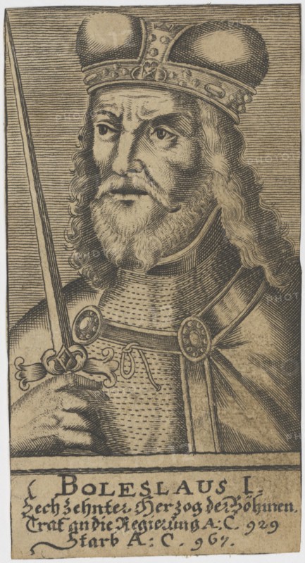 Boleslaus I the Cruel, Duke of Bohemia.