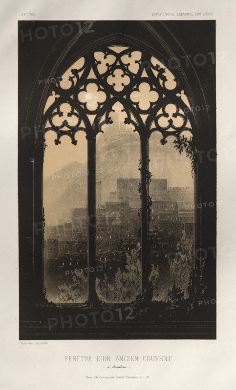 ...Pl. 54, Fenêtre Dun Ancien Couvent (à Barcelone), 1860. Creator: Victor Petit (French, 1817-1874).