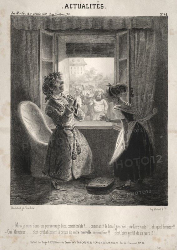 Actualités: ---Mais je suis donc un personnage bien considerable?, 1841. Creator: Clémente Pruche (French, 1831-1870).