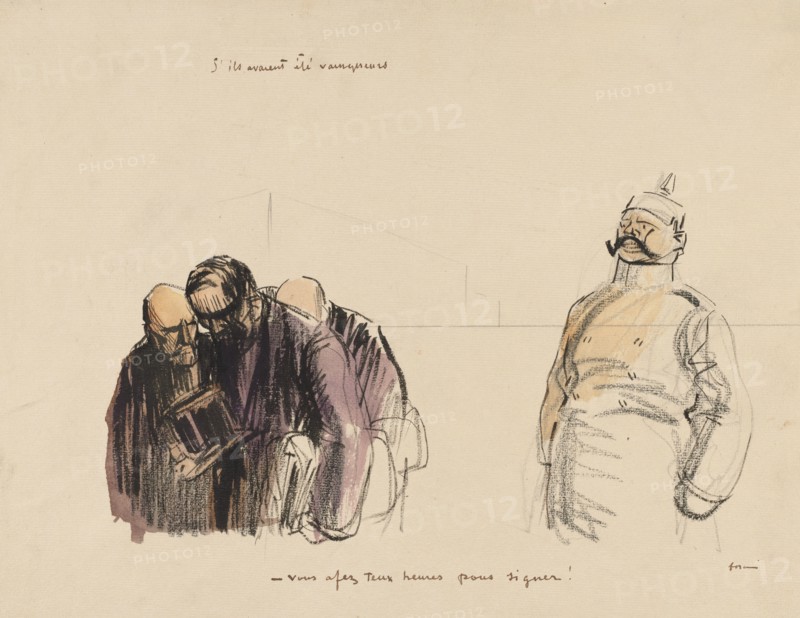 If they had been victorious - "You Have Two Hours in which to Sign", c. 1919. Creator: Jean Louis Forain (French, 1852-1931).
