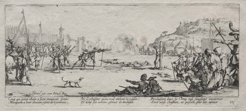 The Large Miseries of War: The Firing Squad, 1633. Creator: Jacques Callot (French, 1592-1635).