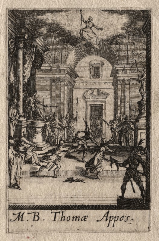 The Martyrdom of the Apostles: St. Thomas. Creator: Jacques Callot (French, 1592-1635).