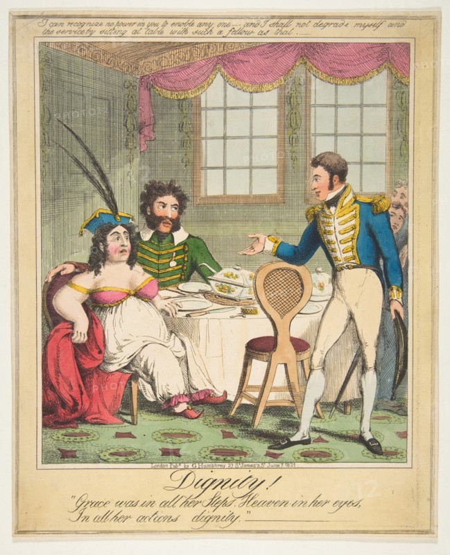 Dignity! - "Grace was in all her Steps. Heaven in her eyes, In all her actions di..., June 21, 1821. Creator: Theodore Lane.