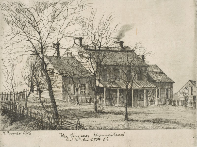 The Harsen Homestead, Corner of 10th Avenue and 70th Street