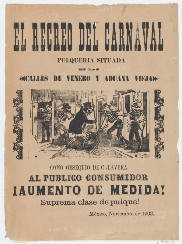 Broadsheet relating to carnival and the sale of high quality Pulque, 1903.