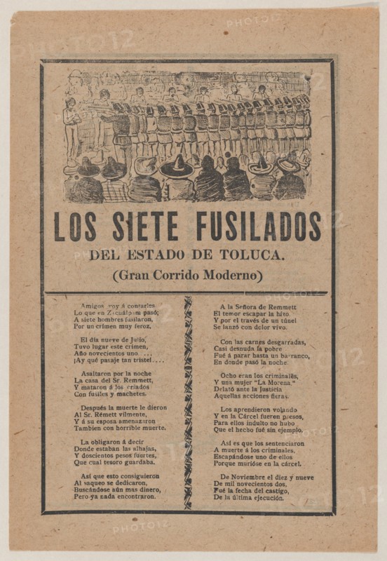 Broadsheet relating to seven men executed by a firing squad on account of their murder on July 9 of the entire household of Sr Remmett in Toluca, a corrida in the bottom section, 1902.