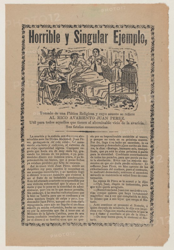 Broadsheet relating to the greed of Juan Pérez and his ill-gotten financial gains through dishonesty and swindling the church, a description in the bottom section, ca. 1900-1910.