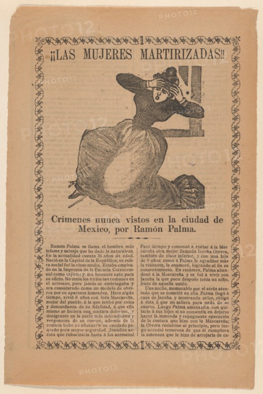 Broadsheet relating to the sensational story of a jealous man named Ramón Palma, who required extreme measures from his female lovers in demonstrating their loyalty to him, ca. 1900-1910.