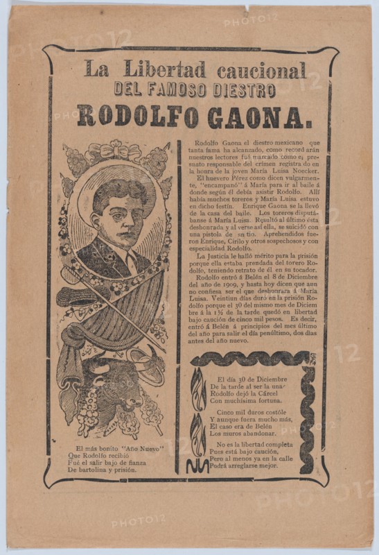 Broadsheet relating to the skillful bullfighter Rodolfo Gaona, ca. 1909.