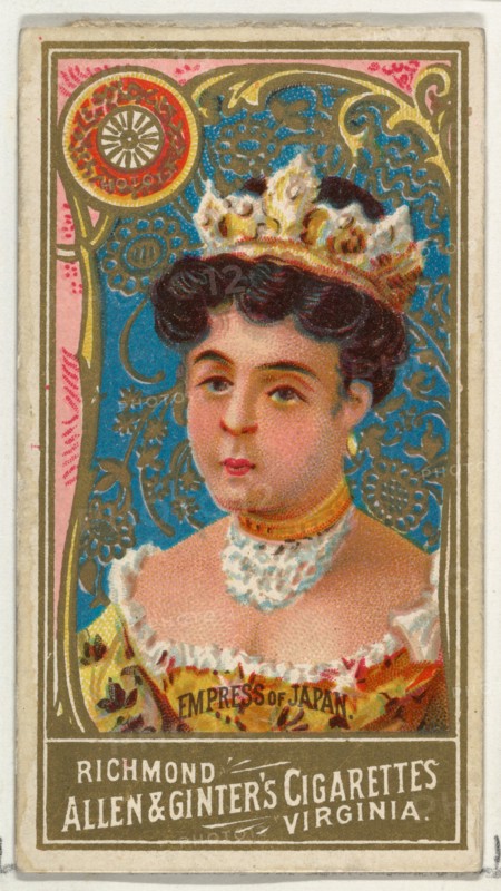 Empress of Japan, from World's Sovereigns series (N34) for Allen & Ginter Cigarettes, 1889.