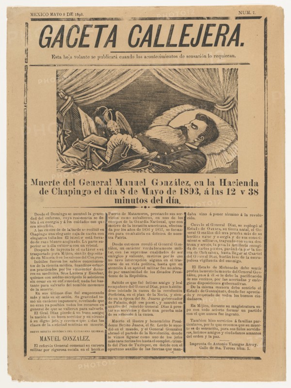 Page from the periodical 'Gaceta Callejera' relating to the death of General González in Chapingo on 8 May 1893, 1893.