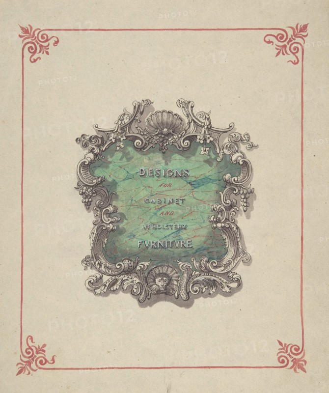 Title Page Design: Designs for Cabinet and Upholstery Furniture, 1830-1900.