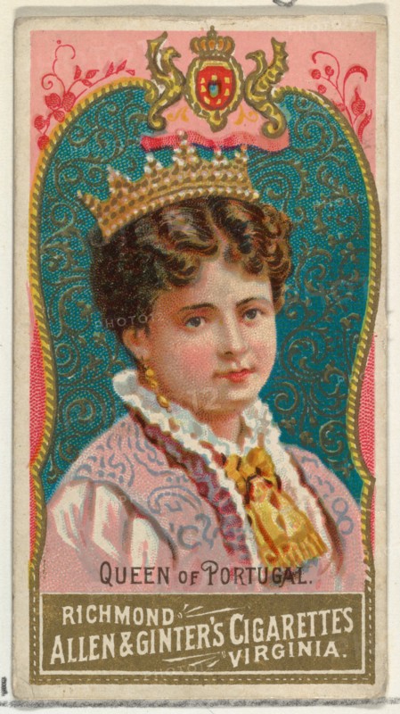 Queen of Portugal, from World's Sovereigns series (N34) for Allen & Ginter Cigarettes, 1889.