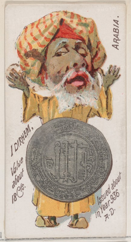 Arabia, 1 Dirhem, from the series Coins of All Nations (N72, variation 1) for Duke brand c..., 1889. Creator: Unknown.