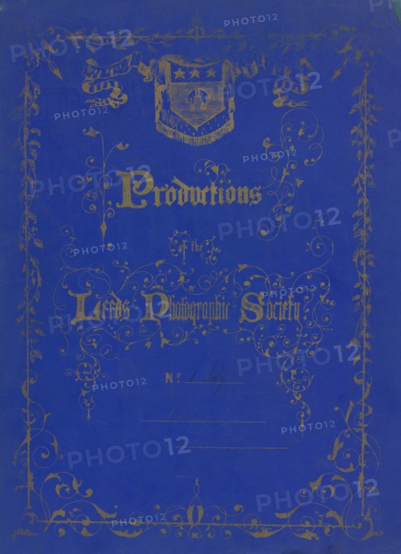 Productions of the Leeds Photographic Society, 1852.