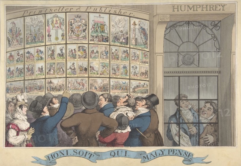 Honi. Soi. Qui. Mal. Y. Pense: The Caricature Shop of G. Humphrey, 27 St. James's Street, London, August 12, 1821.