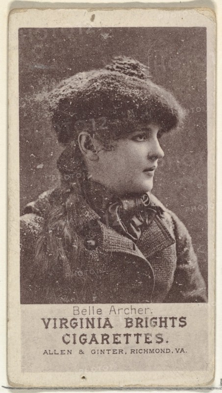 Belle Archer, from the Actresses series (N67) promoting Virginia Brights Cigarettes for Allen & Ginter brand tobacco products, ca. 1888.