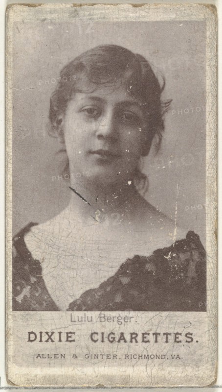 Lulu Berger, from the Actresses series (N67) promoting Dixie Cigarettes for Allen & Ginter brand tobacco products, ca. 1888.