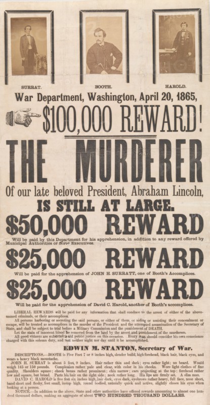 [Broadside for the Capture of John Wilkes Booth, John Surratt, and David Herold], April 20, 1865.