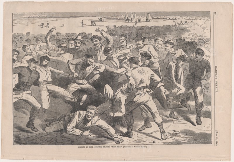 Holiday in Camp - Soldiers Playing "Foot-Ball" - Sketched by Winslow Homer (Harper's Weekly, Vol. IX), July 1865.