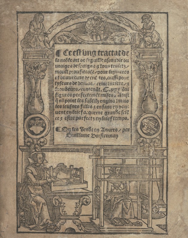 Ce est ung tractat de la noble art de leguille ascavoir ouvraiges de spaigne... title page (recto), after 1527. [From a pattern book of embroidery, lace and lace making].