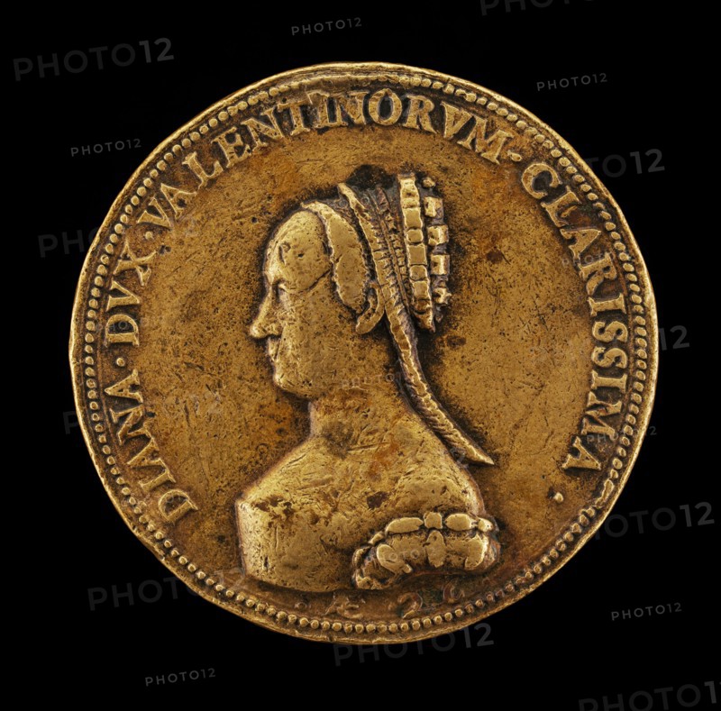 Diane de Poitiers, 1499-1566, Wife of Louis de Breze, Duchess of Valentinois 1548 [obverse], c. 1525.