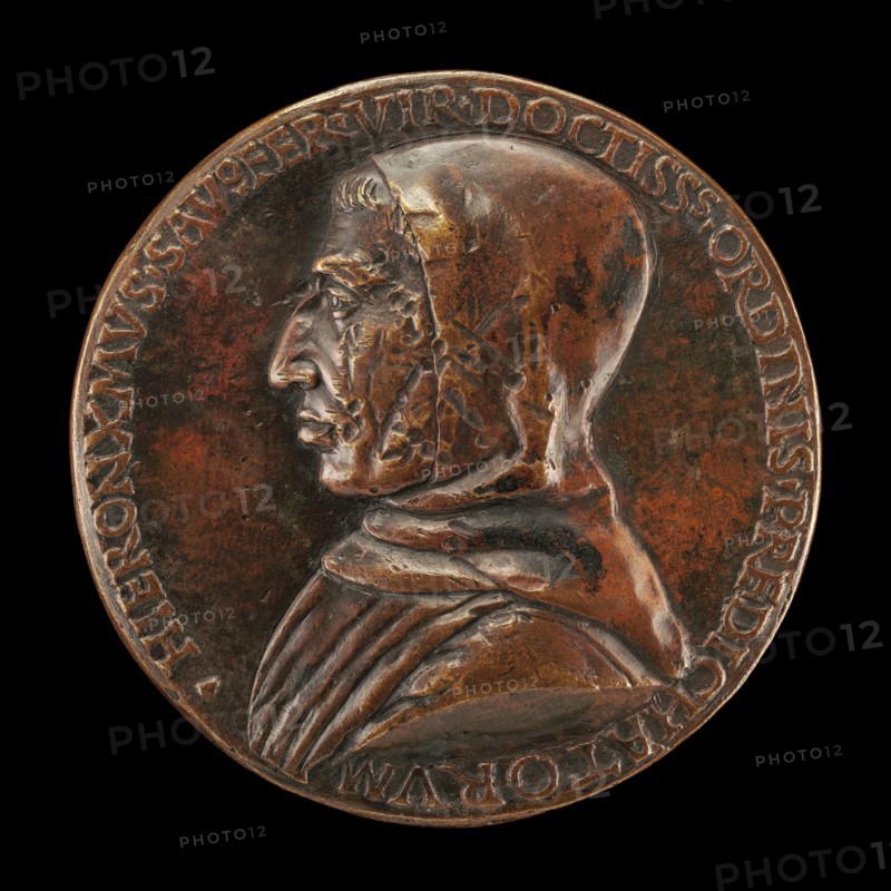 Girolamo Savonarola, 1452-1498, Dominican Preacher [obverse], c. 1497.