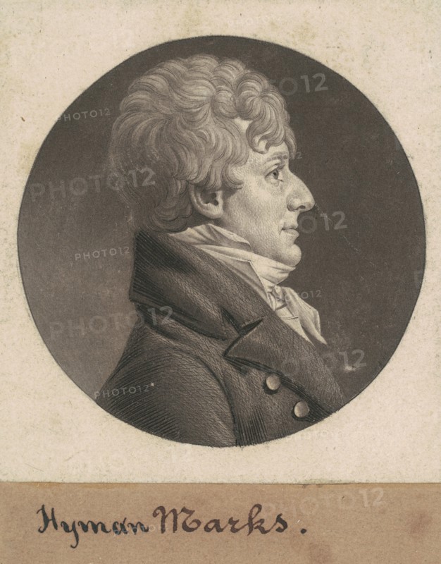 Hyman Marks, 1805.