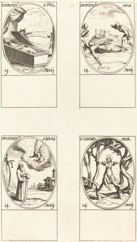 St. Servatius; St. Boniface; St. Pachomius; St. Corona.