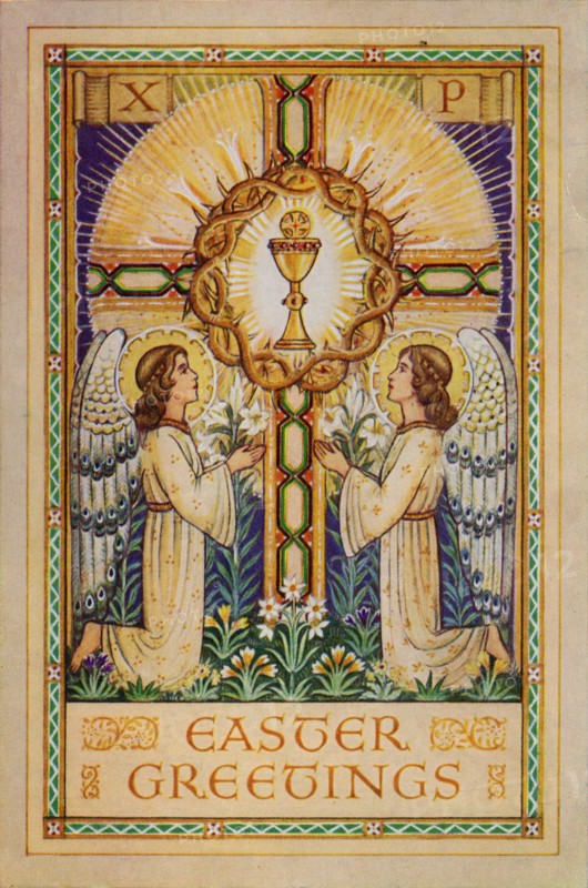 Easter Greetings, 1930s. Angels kneeling before a glowing Holy Grail within a crucifix.