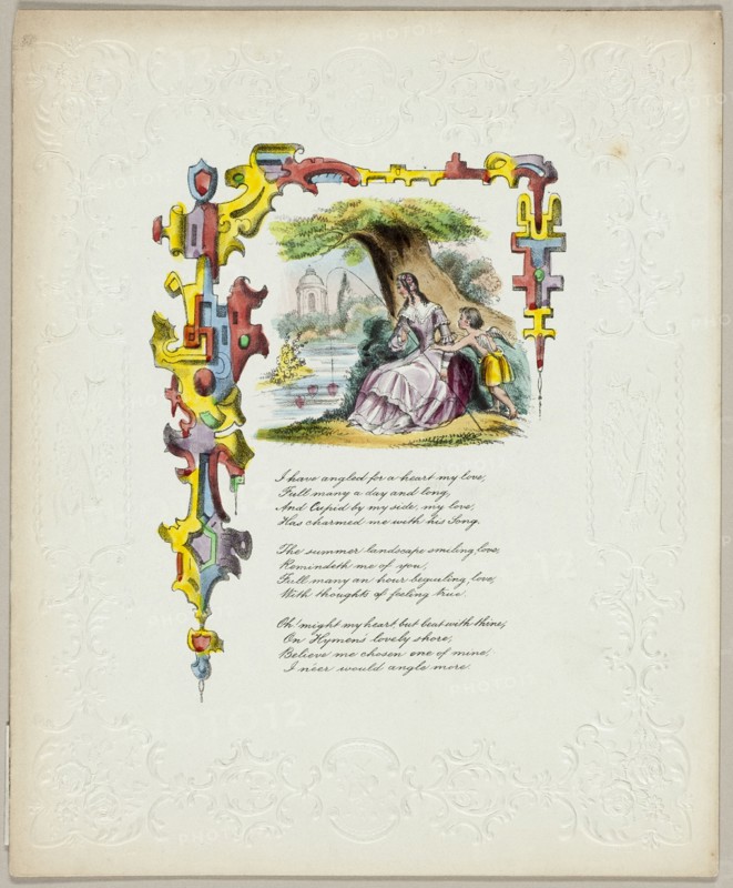 I Have Angled for a Heart My Love (valentine), c. 1840.