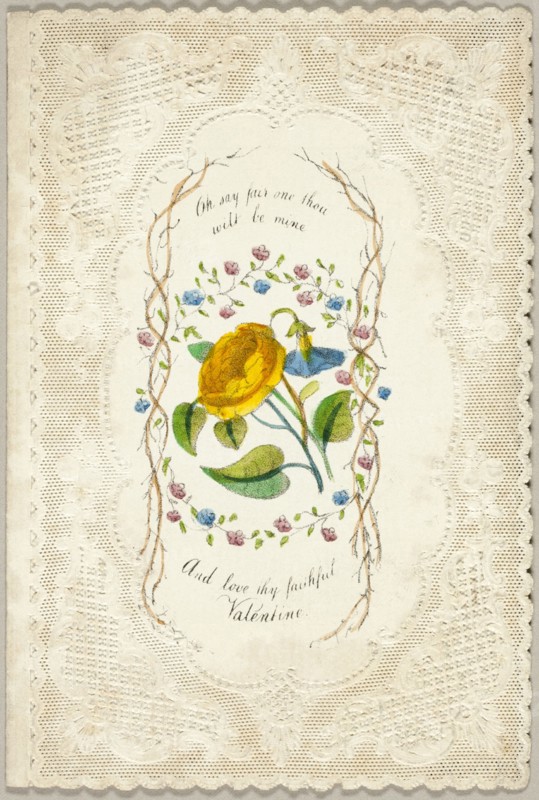 Oh Say Fair One Thou Will be Mine (valentine), c. 1840.