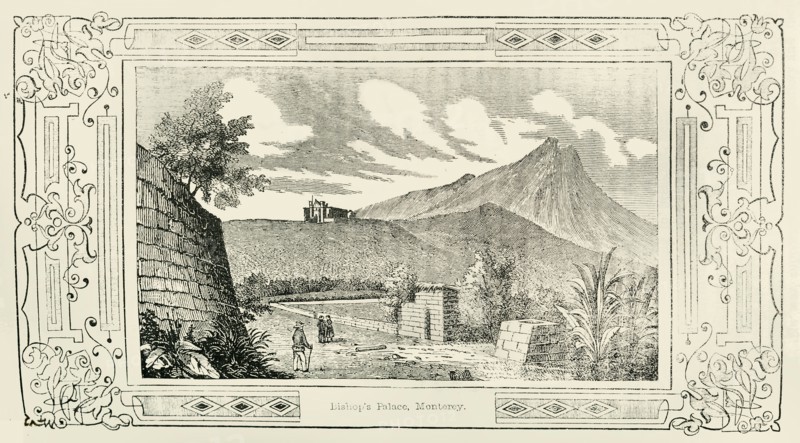'Bishop's Palace, Monterey', 1849. Creator: Unknown.
