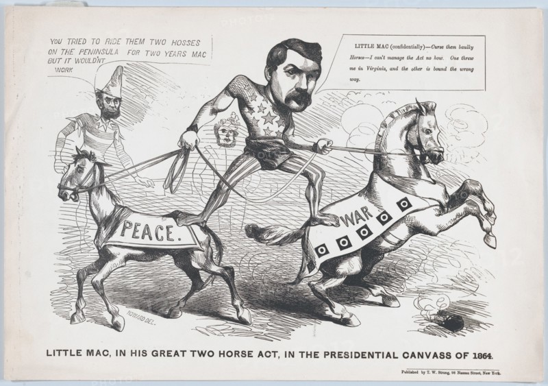 Little Mac, in His Great Two Horse Act, in the Presendential Canvass of 1864, 1864.