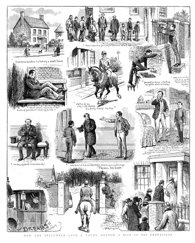 ''How the Influenza gave a young Doctor a rise in his Profession', 1890.