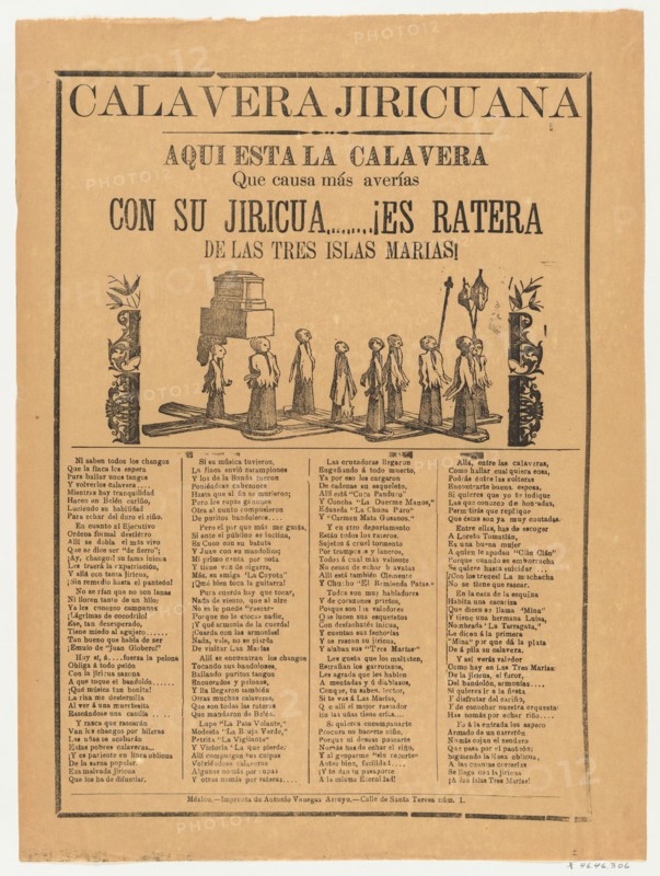 Broadsheet relating to the calavera (skeleton) Jiricuana, a corrida (ballad) in the bottom section, ca. 1895-1910.