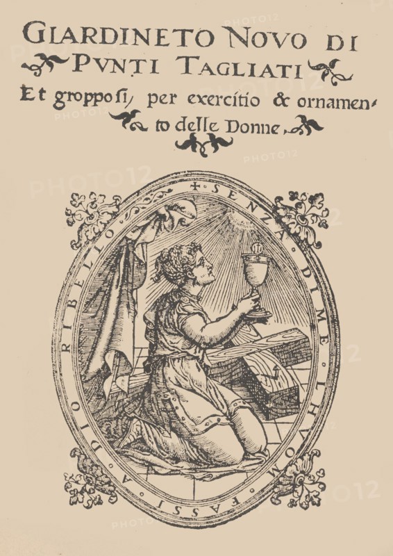 Giardineto novo di punti tagliati et gropposi per exercitio & ornamento delle donne (Venice 1554), 1554.