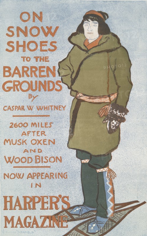 On Snow Shoes to The Barren Grounds by Casper W. Whitney, 2600 Miles After Musk Oxen..., c1896. Creator: Edward Penfield.