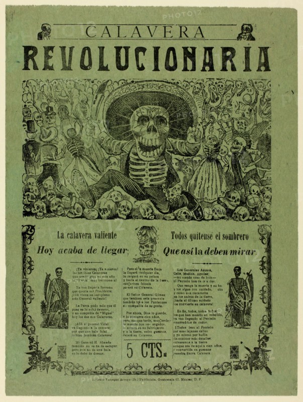 Revolutionary Calavera, c. 1910.
