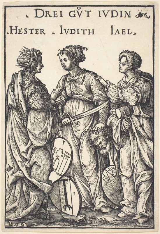 Hester, Judith and Jael, 1516.