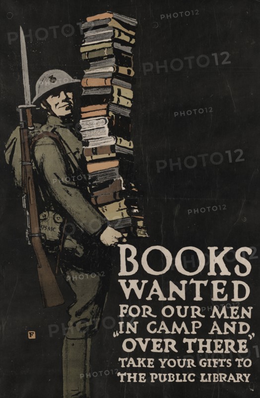 Books Wanted for Our Men in Camp and Over There..., [Recto], 1918. [Publisher: Gill Engraving Co.; Place: New York]