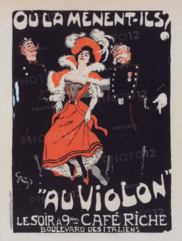 Affiche pour le Café Riche, "Où la mènent-ils? Au Violon"., c1898. [Publisher: Imprimerie Chaix; Place: Paris]
