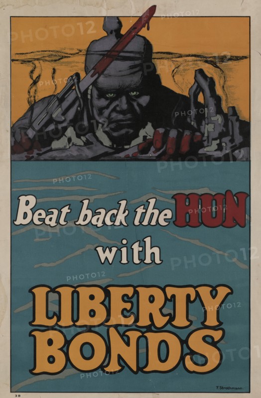 Beat Back the Hun with Liberty Bonds, [Recto], 1918.