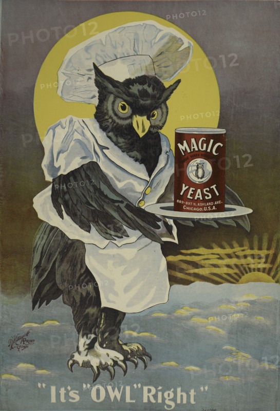 Magic yeast - "it's 'owl' right'", c1895 - 1917.