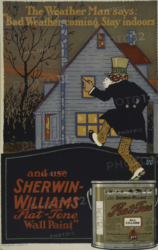 The weather man says: 'Bad weather coming. [..] Sherwin-Williams flat-tone wall paint", c1895 - 1917.
