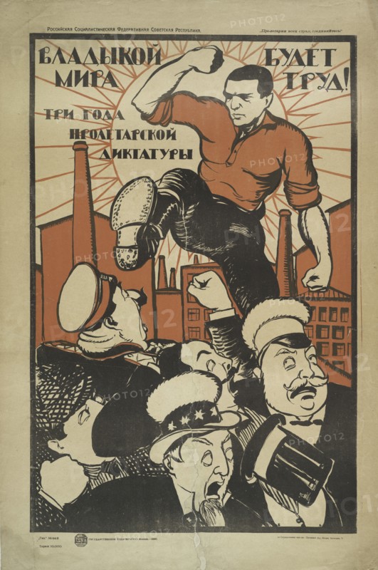 Labor Will Be the Masters of the World, 1920. Creator: Unknown.